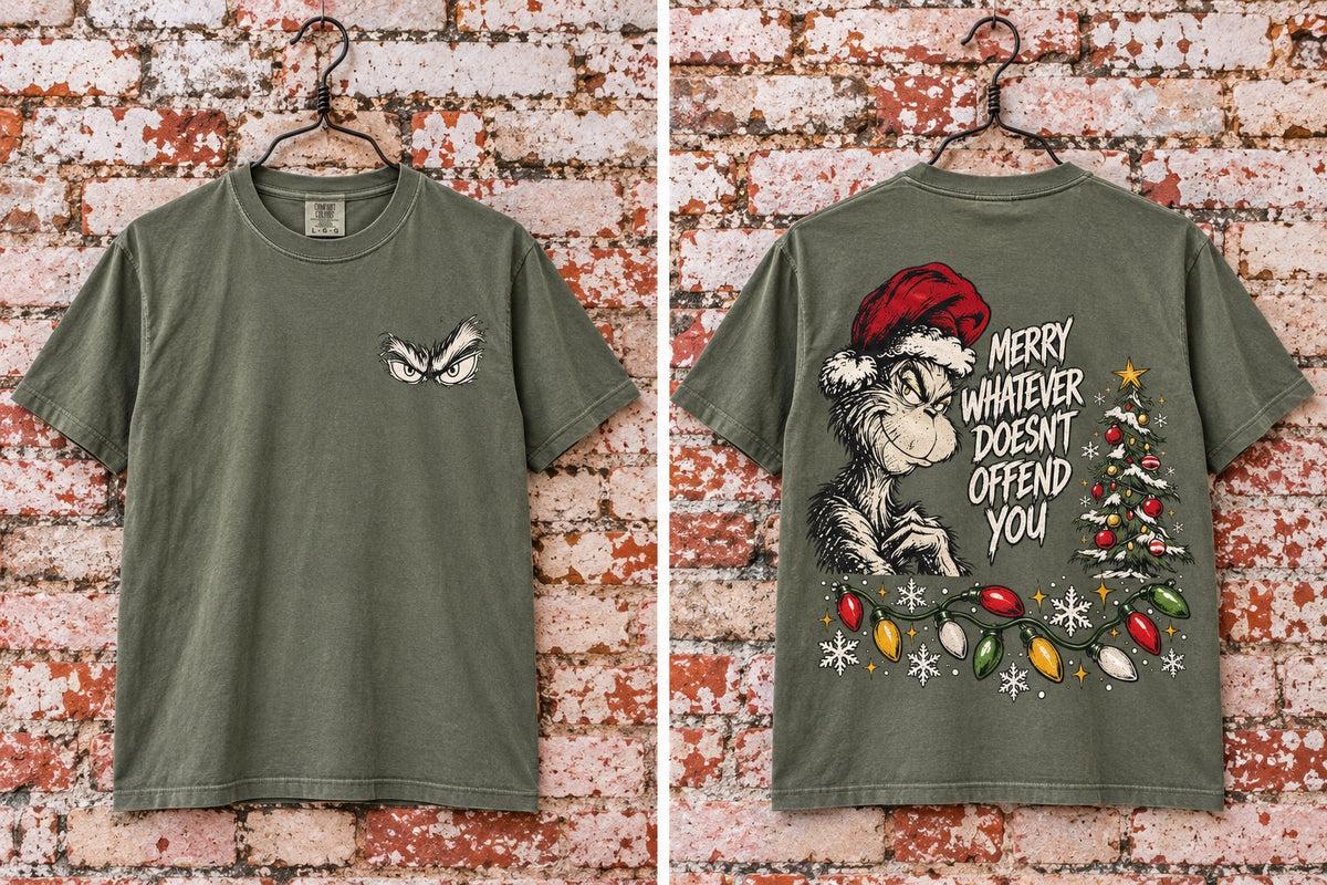 Moss Christmas T-shirt front and back with eyes on the chest and Merry Whatever Doesn’t Offend You back artwork